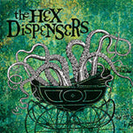 The Hex Dispensers – The Hex Dispensers
