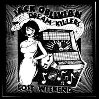 Jack Oblivian and the Dream Killers – Lost Weekend
