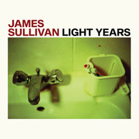 James Sullivan  – Light Years
