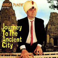 Karla Pundit – Journey To The Ancient City
