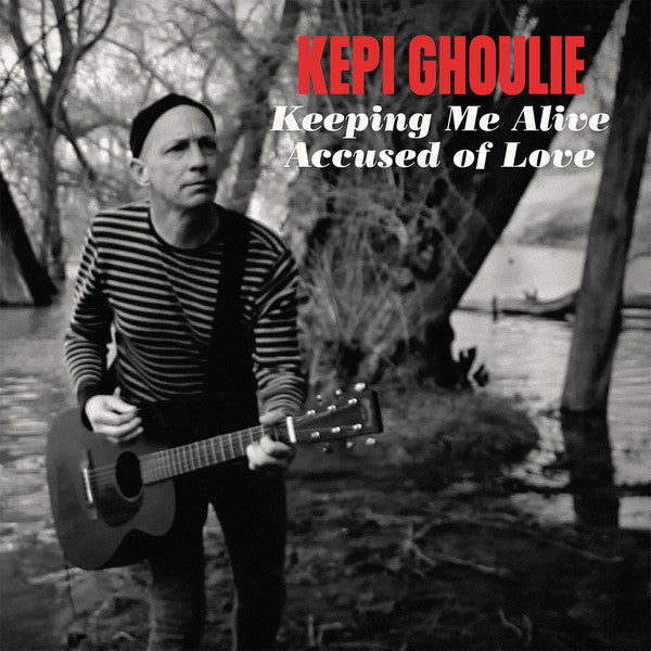 Kepi Ghoulie – Keeping Me Alive / Accused of Love