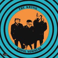 The Kryng – Going Nowhere