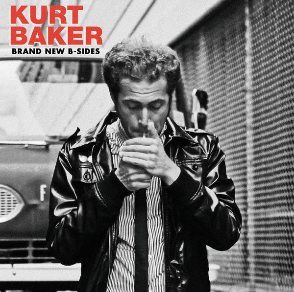 Kurt Baker – Brand New B-Sides