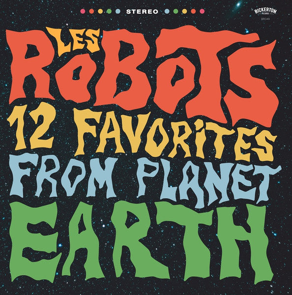 Les Robots  – 12 Favourites From Planet Earth