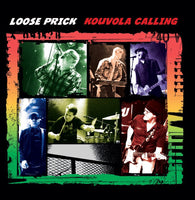 Loose Prick – Kouvola Calling