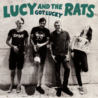 Lucy And The Rats – Got Lucky