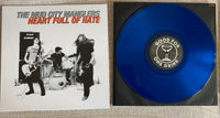 Mud City Manglers - Heart Full Of Hate (Very Limited Stock!)