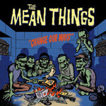 The Mean Things – Change Our Ways149