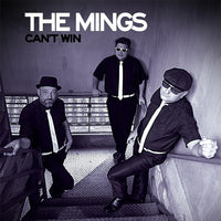 The Mings – Can’t Win
