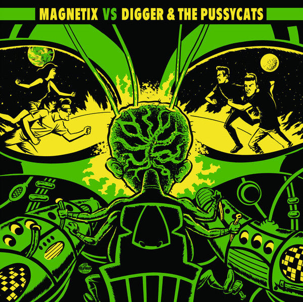 Magnetix/ Digger & The Pussycats – Magnetix vs Digger & The Pussycats