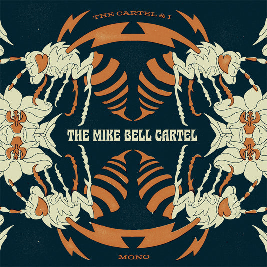 Mike Bell Cartel - The Cartel & I