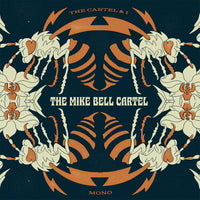 Mike Bell Cartel - The Cartel & I
