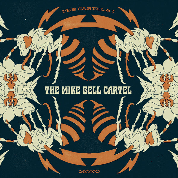 Mike Bell Cartel - The Cartel & I