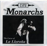 The Monarchs – The Curse Of La Lloroña