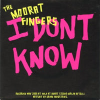 The Moorat Fingers – I Don’t Know