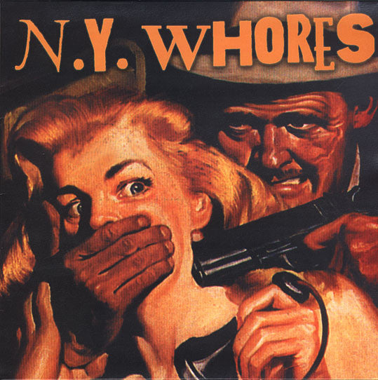 N.Y. Whores – Play The Fool