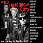 The No Tomorrow Boys – Bad Luck Baby Put The Jinx On Me
