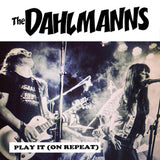 The Dahlmanns - Play it (On Repeat)