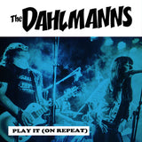 The Dahlmanns - Play it (On Repeat)