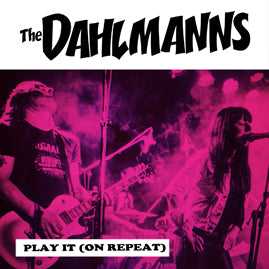 The Dahlmanns - Play it (On Repeat)