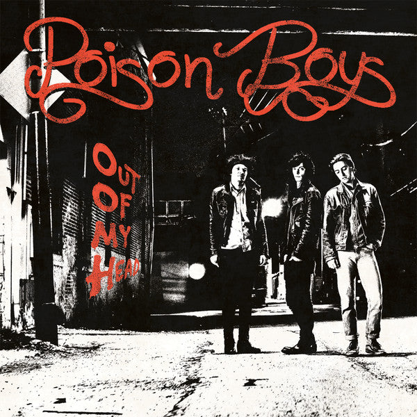 Poison Boys – Out Of My Head