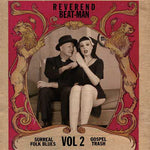 Reverend Beat-Man – Surreal Folk Blues Gospel Trash Vol 2