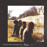 The Rememberables – Breathe