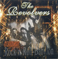 The Revolvers – Rock ’N’ Roll-Babylon