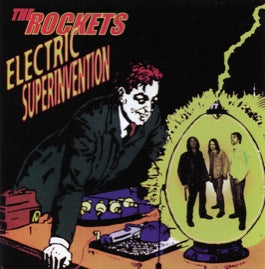 The Rockets – Electric Superinvention