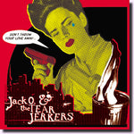 Jack O. & The Tearjerkers – Don’t Throw Your Love Away