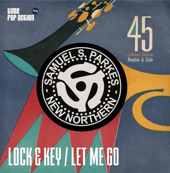 Samuel S. Parkes – Lock & Key / Let Me Go