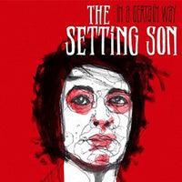 The Setting Son – In A Certain Way