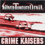 Silver Tongued Devil / The Crime Kaisers