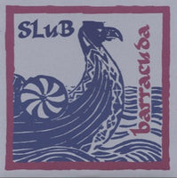 Slub – Barracuda