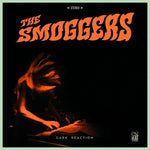 The Smoggers – Dark Reaction