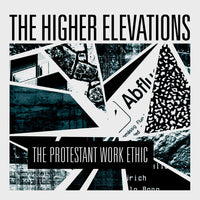 The Higher Elevations – The Protestant Work Ethic