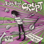 The Teddy Boys From The Crypt  – What Kinda Love