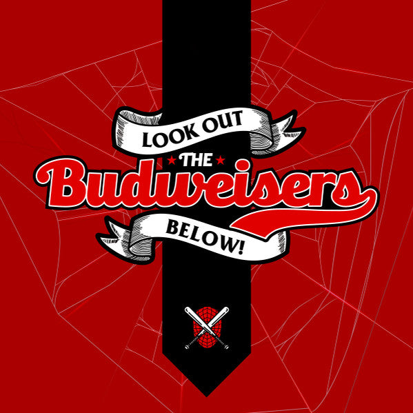 The Budweisers – Look Out Below!
