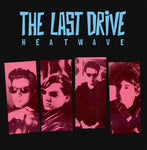 The Last Drive – Heatwave