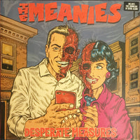 The Meanies – Desperate Measures