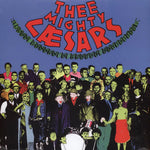 Thee Mighty Caesars – John Lennon’s Corpse Revisited