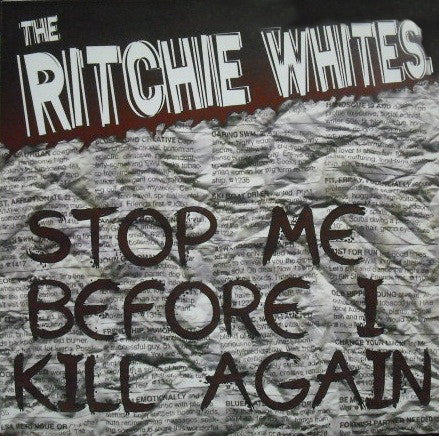 The Ritchie Whites – Stop Me Before I Kill Again