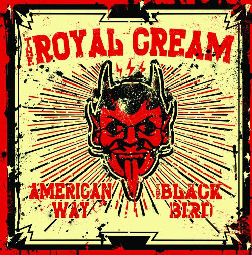 The Royal Cream – American Way / The Black Bird