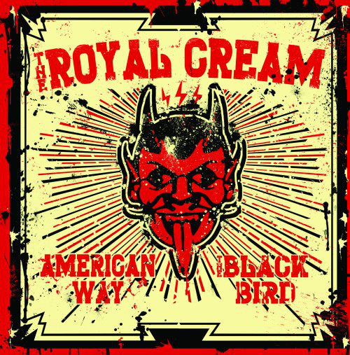 The Royal Cream – American Way / The Black Bird