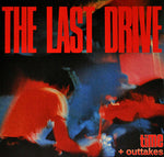 The Last Drive – Time + Outtakes