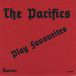 The Pacifics – Play Favourites