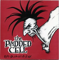 The Padded Cell – That Punk Next Door