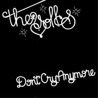 The Yolks – Don’t Cry Anymore