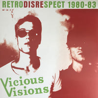 Vicious Visions – Retrodisrespect 1980-83
