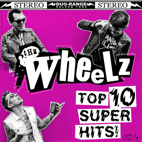 The Wheelz – Top 10 Super Hits!